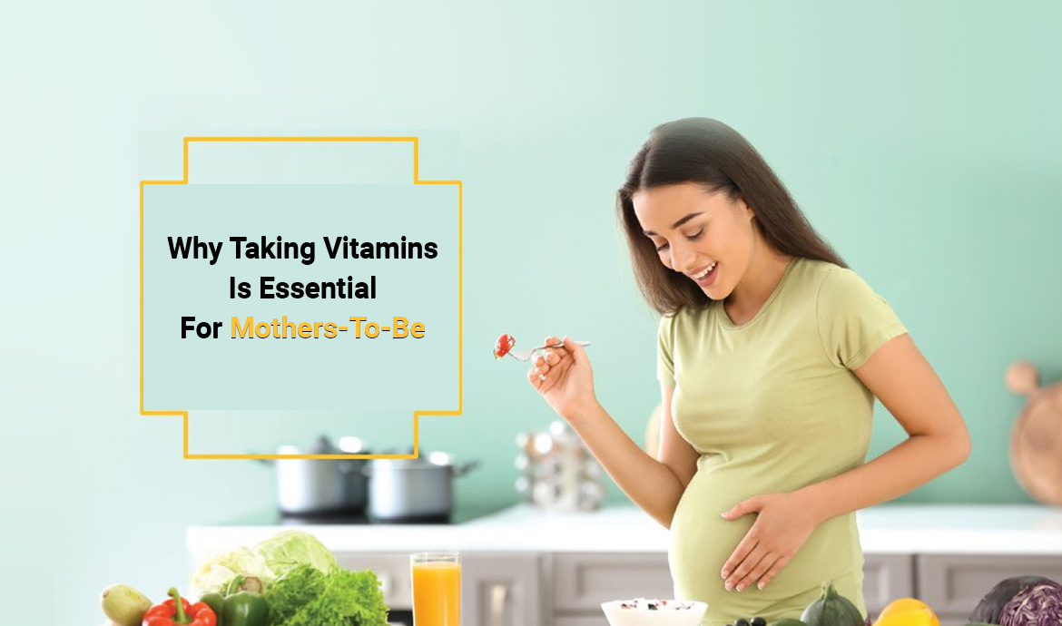 <strong>Pregnancy Nutrition: Why Taking Vitamins Is Essential For Mothers-To-Be</strong>